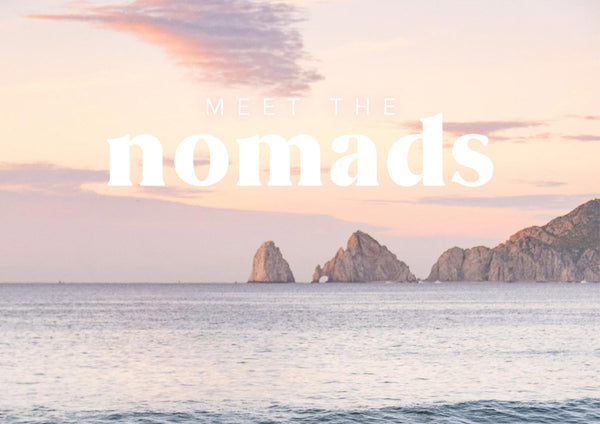 Meet the Nomads | Part III