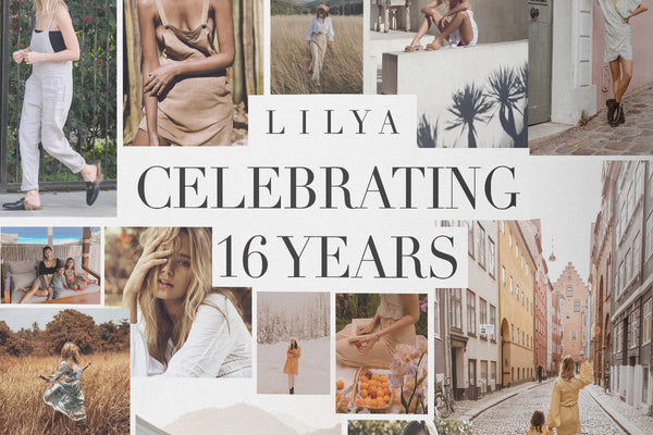 THE LILYA WOMAN | CELEBRATING 16 YEARS